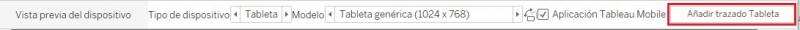 Botón "Añadir trazado Tableta"